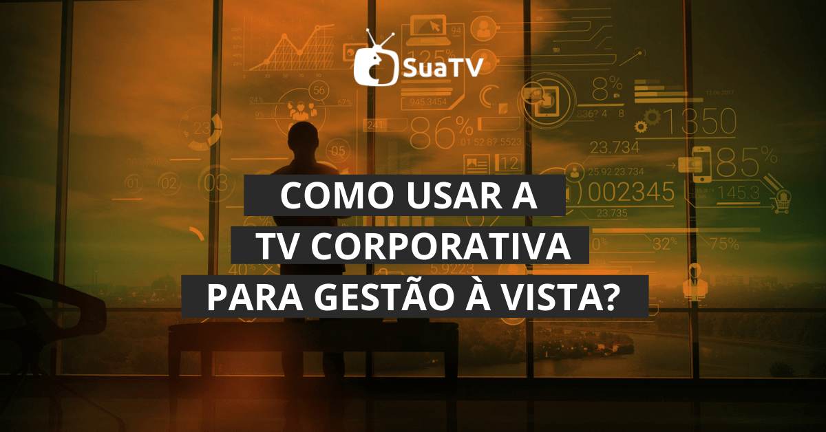 [E-BOOK] Gestão à Vista: como usar TV Corporativa