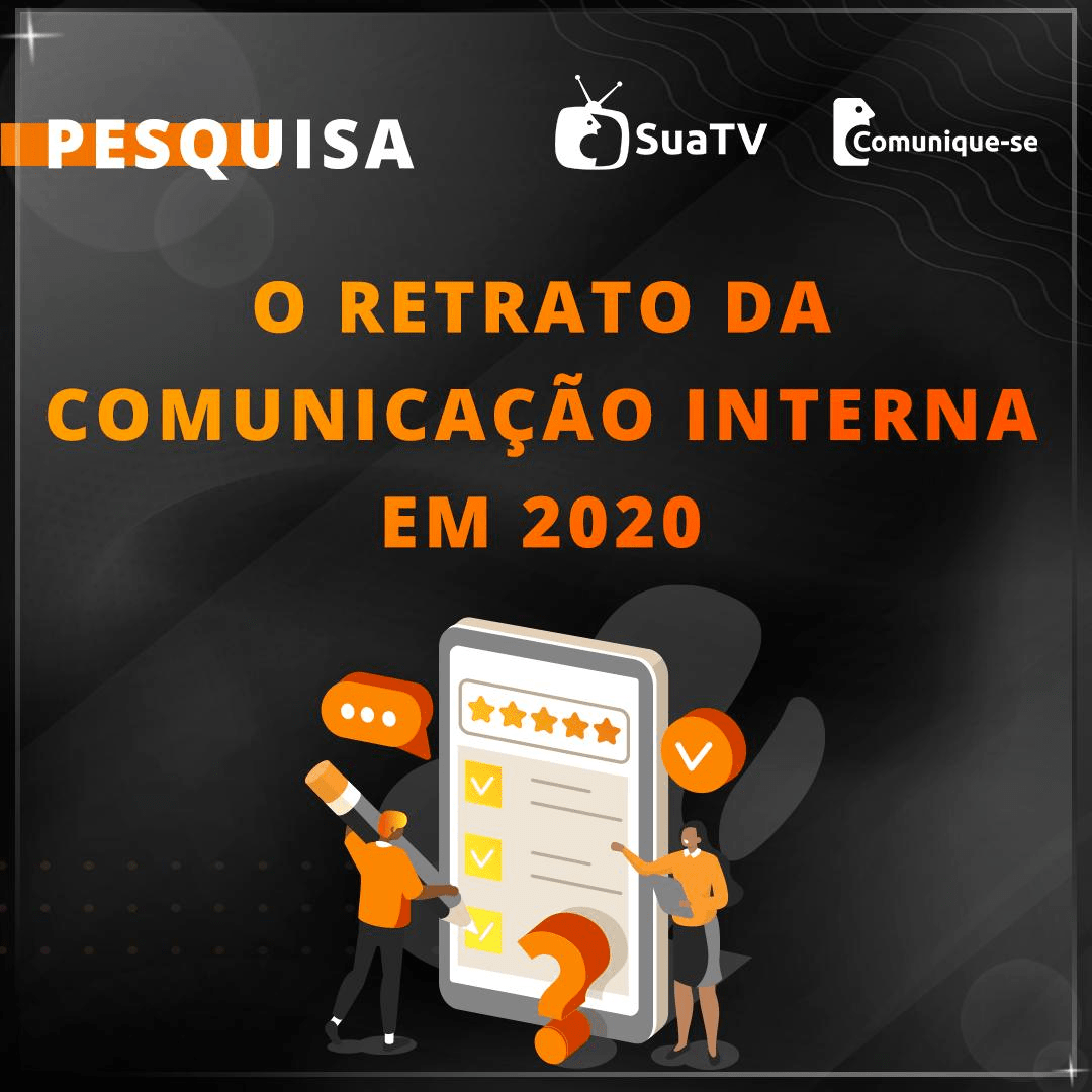 [PESQUISA] O retrato da comunicação interna em 2020